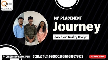 My Placement journey as Quality Analyst from QSpiders Marathahalli