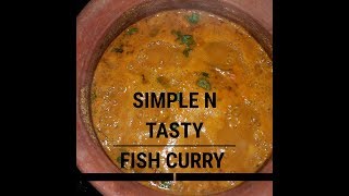 Fish Curry/simple and tastyMy 65th recipe