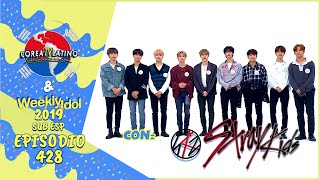 [Sub Español] STRAY KIDS  Weekly Idol E.428 (2019)