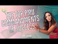 The top pmu commandments of success