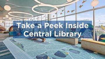 Take a Peek Inside Central Library
