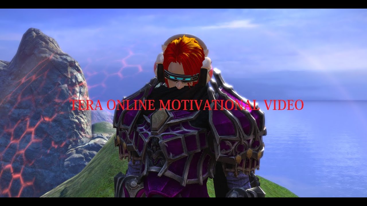 Tera Online Motivational video - YouTube