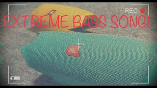 Bass Music Soul (EXTREME BASS BOOSTED)