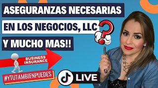 ASEGURANZAS NECESARIAS para las LLC y los NEGOCIOS?? Episodio No. 142