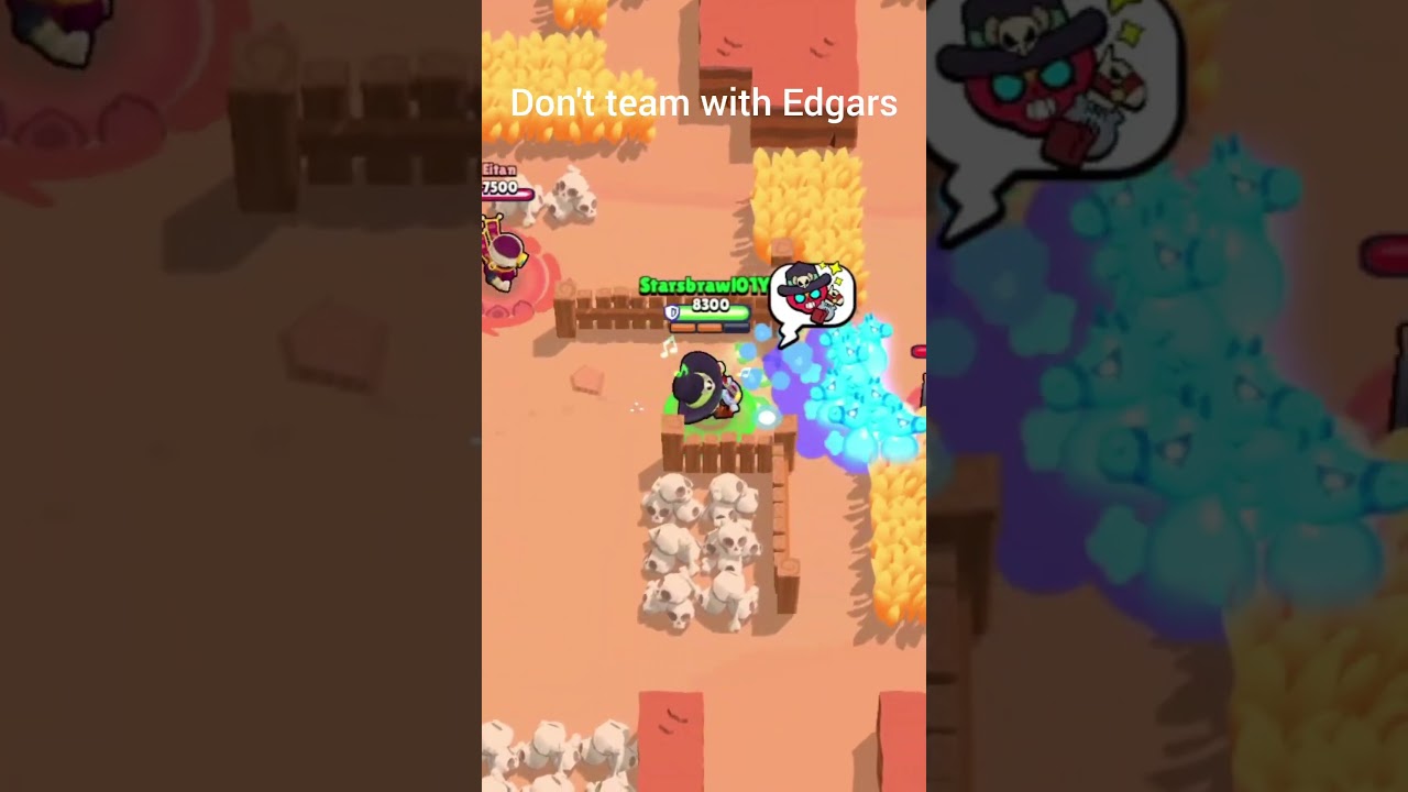 Never team with edgars 