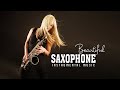 Beautiful Relaxing Saxophone Music | Greatest 200 Romantic Saxophone Songs of All time Collection