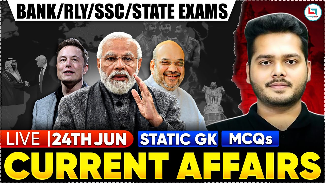 Current Affairs 2025 | 24 June 2025 | For One Day Exams - Static GK MCQ ...