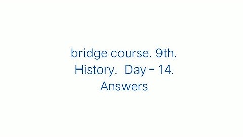 bridge course 9th History Day 14. Answers