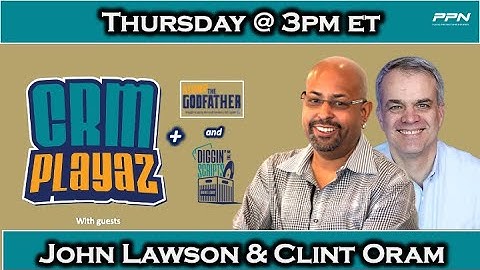 CRM Playaz with John Lawson and Clint Oram