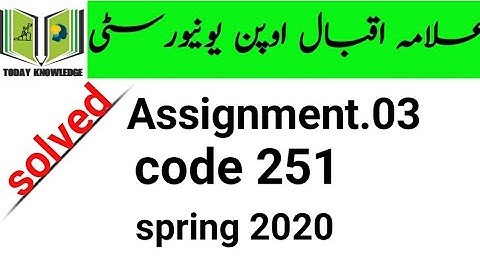 aiou solved assignment spring 2020 | code 251 assignment no.03