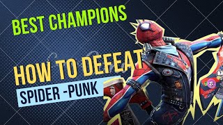 How to Defeat Spider punk Easily |full breakdown| - Marvel Contest of Champions