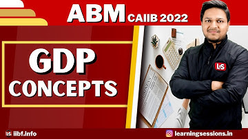 ABM IMPORTANT CLASS | GDP CONCEPTS | CAIIB ADVANCED BANK MANAGEMENT | ABM BEST STUDY MATERIAL 2022