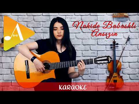 Nahide Babashli - Ansızın (Karaoke)