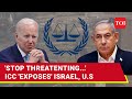 Stop threatening us icc blasts israel usa over potential arrest warrant against netanyahu