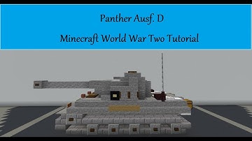 Panther Ausf. D Minecraft World War Two Tutorial