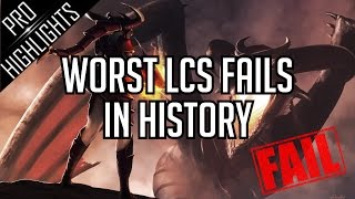 Worst LCS Fails in League of Legends History !
