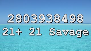 21 Savage Roblox Song IDs