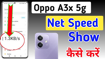 Oppo A3x 5g me net speed kaise dekhe / How to show net speed in Oppo A3x 5g / network speed