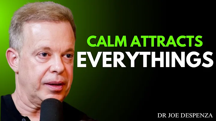 Stay Calm and Let the Universe Deliver What You Deserve | Dr Joe Dispenza