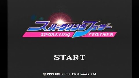 [PC-FX]スパークリングフェザー / SPARKLING FEATHER