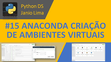 #15 ANACONDA CRIAÇÃO DE AMBIENTES VIRTUAIS