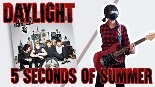 Daylight - 5 Seconds of Summer (Guitar Cover)