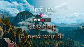 The Witcher 3 REDkit - Creating a World (How to)