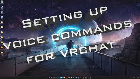 How to setup voice commands in VRChat