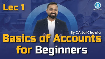 Weak in Accounts? | Start from Basics with CA Jai Chawla  | Vsmart Academy