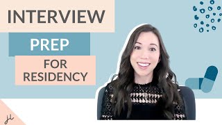 How to Prepare for Residency Interviews | Pharmacy Residency Roadmap