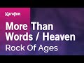 Karaoke More Than Words / Heaven - Rock Of Ages *