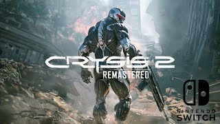 Crysis 2 Remastered Nintendo Switch Dock Mode FPS Analysis