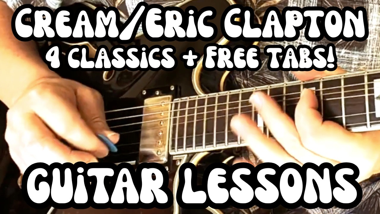 ミュージック How to Play the Cream of Eric Clapton CREAM/ERIC CLAPTON Guitar Lessons STRANGE BREW, OUTSIDE WOMAN