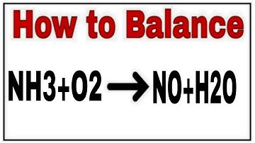 How to balance NH3+O2=NO+H2O|Chemical equation NH3+O2=NO+H2O|NH3+O2=NO+H2O Balanced|NH3+O2=NO+H2O