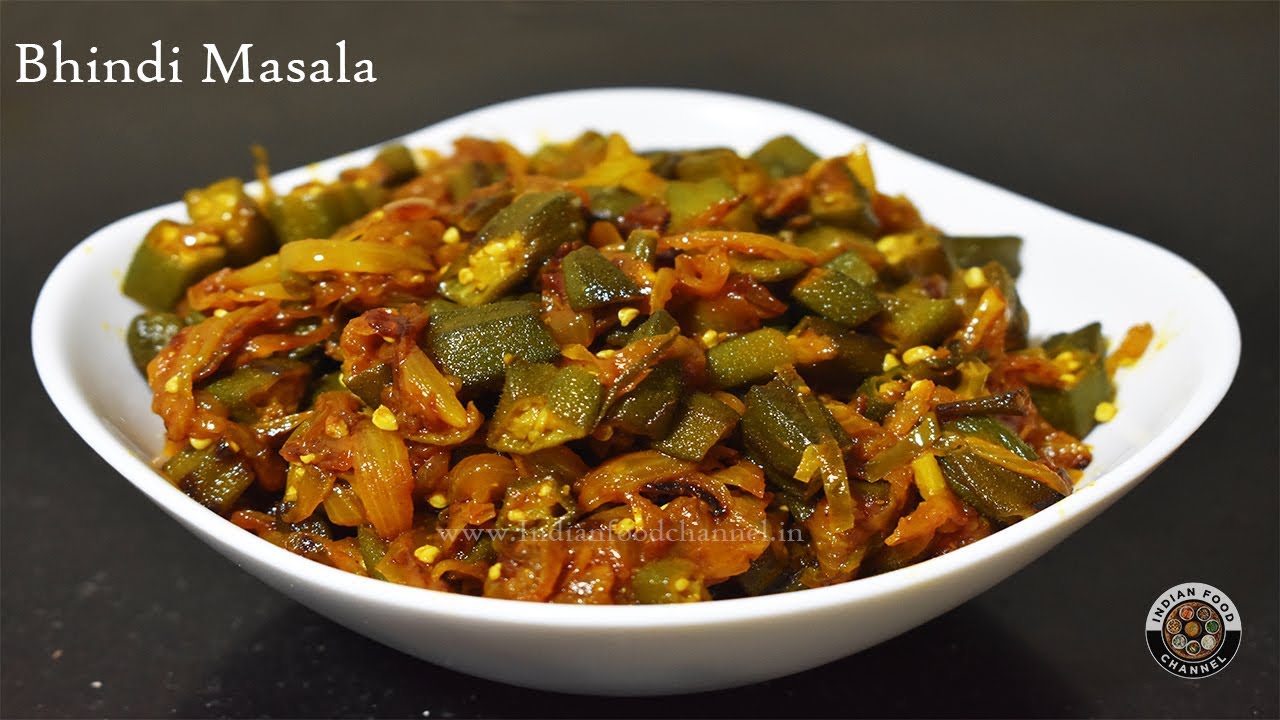 Bhindi Masala-Bhindi Masala Recipe-भिंडी की चटपटी सब्जी-Okra recipe by Indian food channel | Indian Food Channel