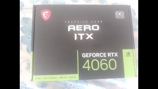 MSI GeForce RTX 4060 AERO ITX 8G OC Unboxing