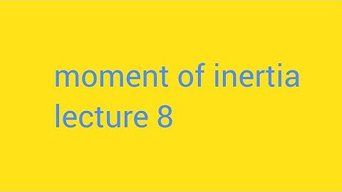 moment  of inertia of elliptical disc, bsc mechanics moment of inertia