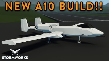 A10 Thunderbolt Build!! - Part 1 - Search & Destroy Weapons DLC - Stormworks