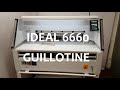Ideal 6660 Guillotine
