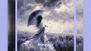 Runaway | Aurora • Sped Up • TikTok • Ballroom Vibes