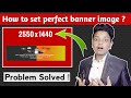 YouTube Channel Art Size Problem Solved ! Youtube ka cover photo perfect set kaise kre |