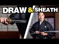 How To Draw And Sheath A Katana With LetsaskShogo 