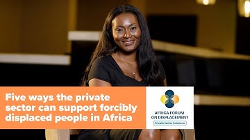 Private Sector Engagement | Africa Forum on Displacement - #AFD2023