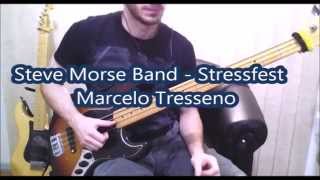 Steve Morse Band - Stressfest | Marcelo Tresseno