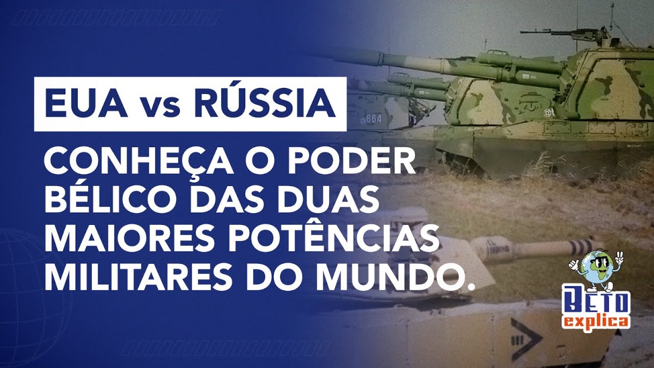 EUA vs Rússia. Conheça o poder bélico das duas maiores potências ...