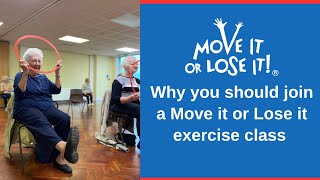 Why you should join a Move it or Lose it exercise class