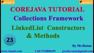 Core java Tutorial  || Collections Framework || video-23 || LinkedList Class || By Ratan sir