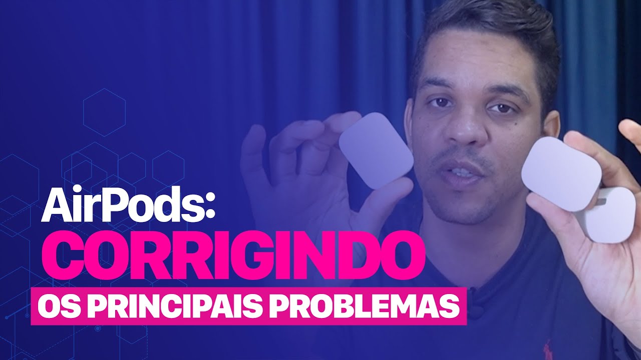 Como resolver problemas de qualquer AirPod | Use esse truque