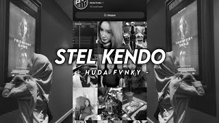 Dj Stel Kendo By Huda Fvnky Viral Tiktok 2026