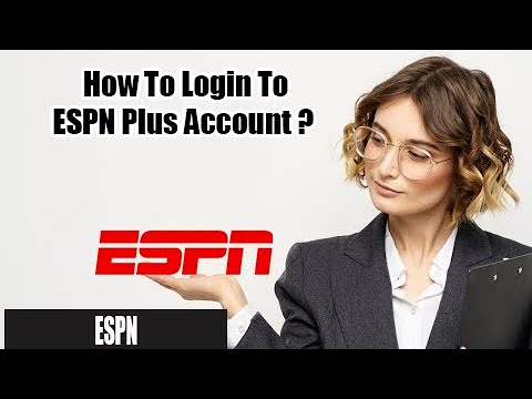 How to Login ESPN Plus Account | ESPN Plus Sign In